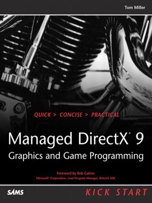 Managed DirectX 9 Kick Start: Graphics and Game Programming - New York  Public Library - OverDrive